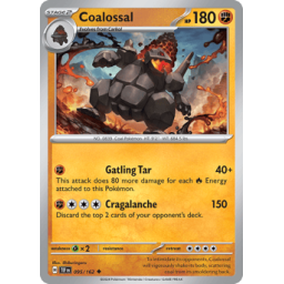 Temporal Forces - 095/162 - Coalossal
