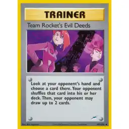 Neo Destiny - 103/105 - Team Rocket's Evil Deeds