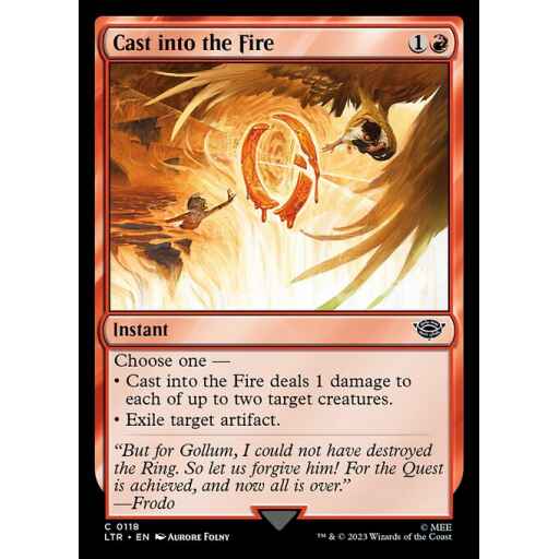 The Lord of the Rings: Tales of Middle-earth - 118 - Cast into the Fire - Common - R - Non-foil