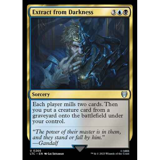 Tales of Middle-earth Commander - 266 - Extract from Darkness - Uncommon - UB - Non-foil