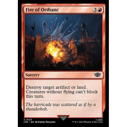 The Lord of the Rings: Tales of Middle-earth - 127 - Fire of Orthanc - Common - R - Non-foil