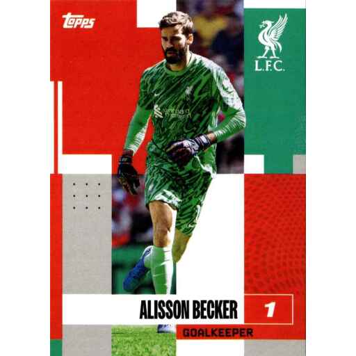 Topps Liverpool Team Set 2024 Alisson Becker 1