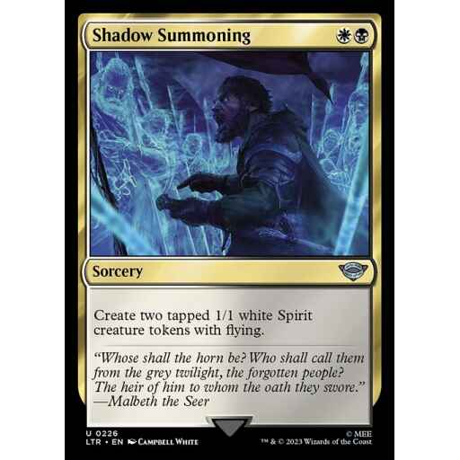 The Lord of the Rings: Tales of Middle-earth - 226 - Shadow Summoning - Uncommon - WB - Non-foil