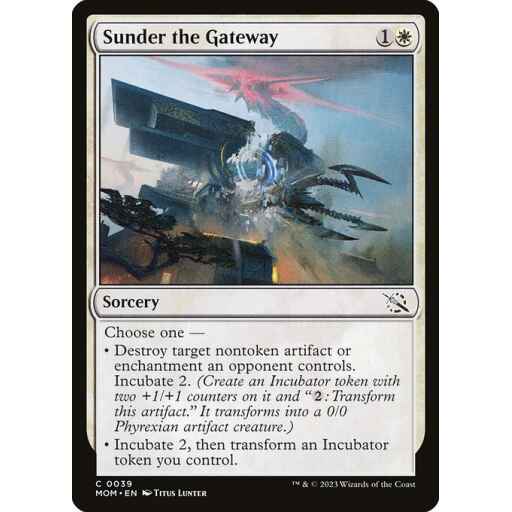 March of the Machine - 39 - Sunder the Gateway - Common - W - Foil