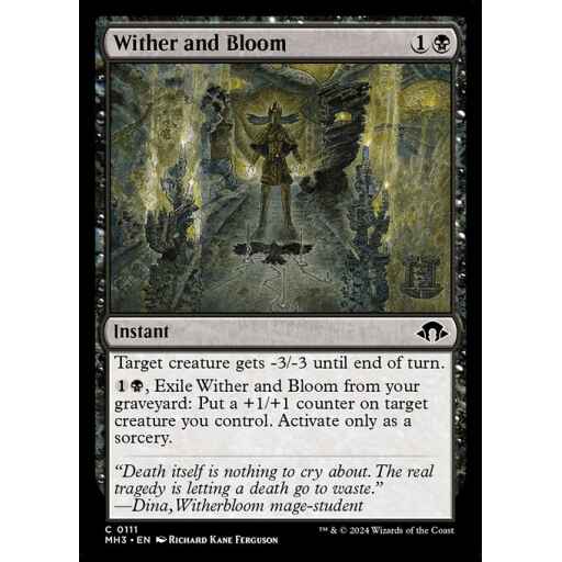 Modern Horizons 3 - 111 - Wither and Bloom - Common - B - Foil
