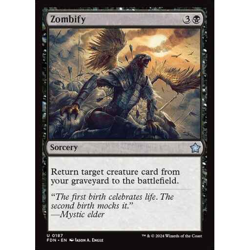 Foundations - 187 - Zombify - Uncommon - B - Non-foil