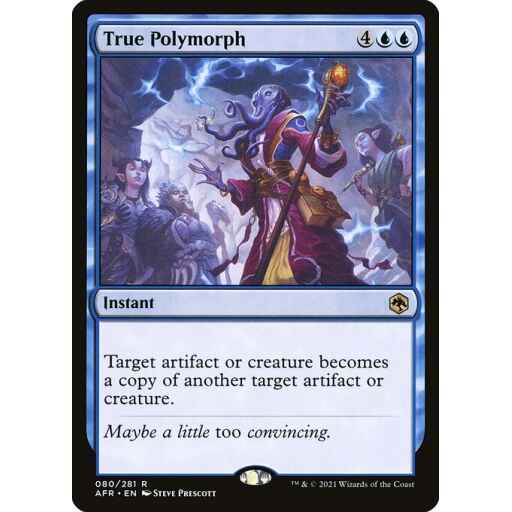 Adventures in the Forgotten Realms - 80 - True Polymorph - Rare - U - Non-foil
