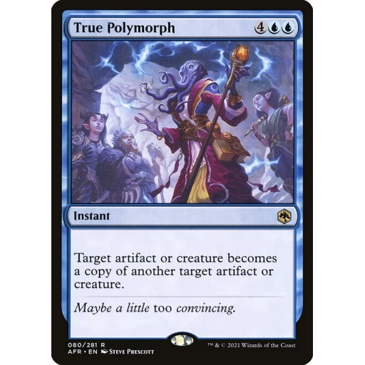 Adventures in the Forgotten Realms - 80 - True Polymorph - Rare - U - Non-foil