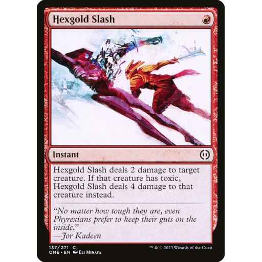 Phyrexia: All Will Be One - 137 - Hexgold Slash - Common - R - Non-foil