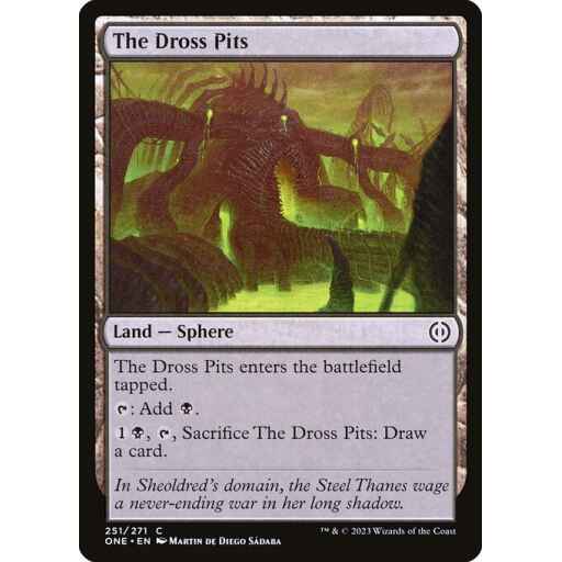 Phyrexia: All Will Be One - 251 - The Dross Pits - Common - C - Non-foil