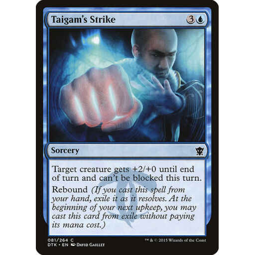 Dragons of Tarkir - 81 - Taigam's Strike - Common - U - Non-foil