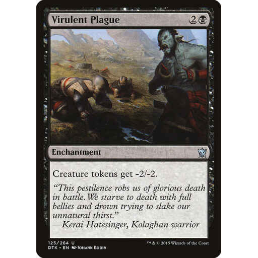 Dragons of Tarkir - 125 - Virulent Plague - Uncommon - B - Non-foil