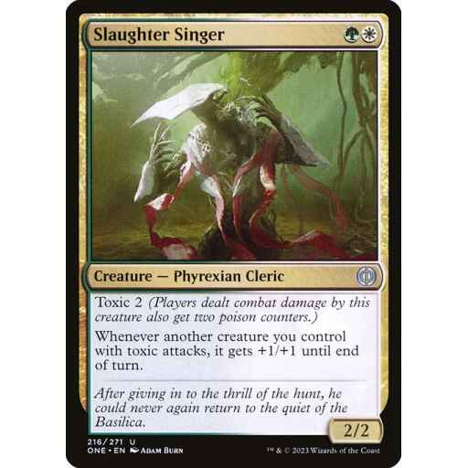 Phyrexia: All Will Be One - 216 - Slaughter Singer - Uncommon - WG - Non-foil