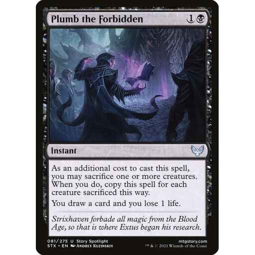 Strixhaven: School of Mages - 81 - Plumb the Forbidden - Uncommon - B - Non-foil
