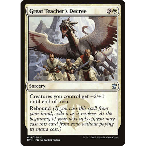 Dragons of Tarkir - 21 - Great Teacher's Decree - Uncommon - W - Non-foil
