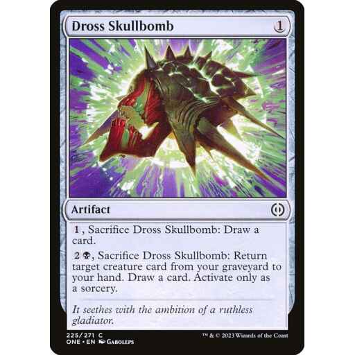 Phyrexia: All Will Be One - 225 - Dross Skullbomb - Common - C - Foil