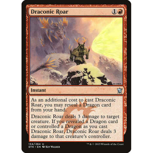 Dragons of Tarkir - 134 - Draconic Roar - Uncommon - R - Non-foil