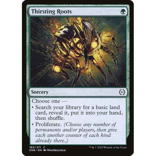 Phyrexia: All Will Be One - 185 - Thirsting Roots - Common - G - Foil