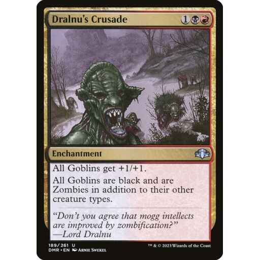 Dominaria Remastered - 189 - Dralnu's Crusade - Uncommon - BR - Non-foil