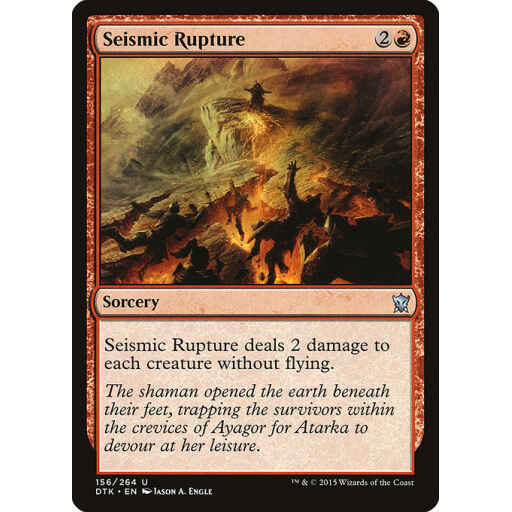 Dragons of Tarkir - 156 - Seismic Rupture - Uncommon - R - Non-foil