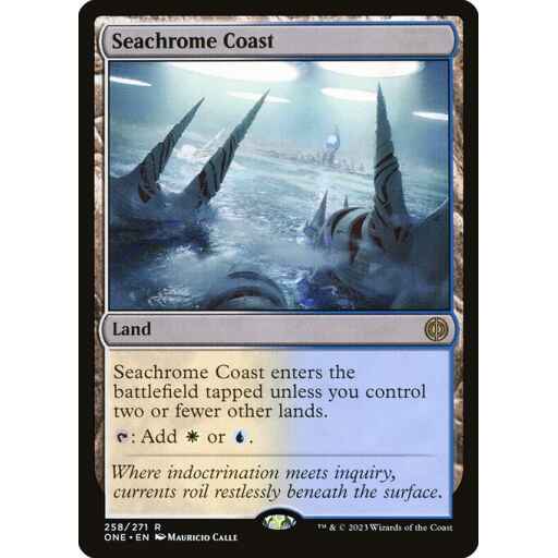 Phyrexia: All Will Be One - 258 - Seachrome Coast - Rare - C - Non-foil