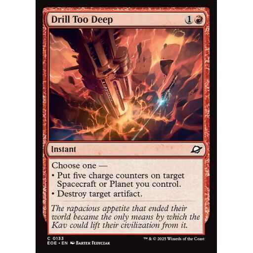 Edge of Eternities - 133 - Drill Too Deep - Common - R - Foil