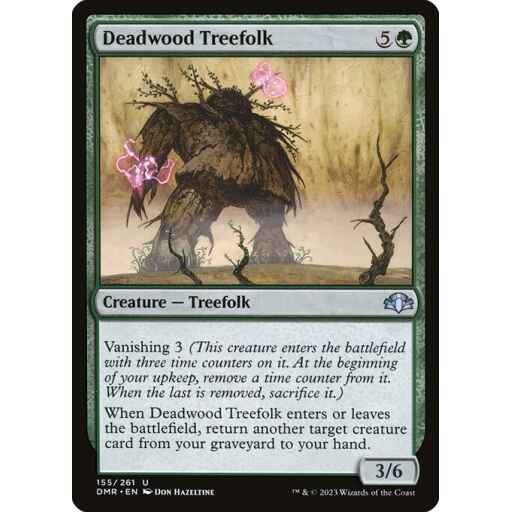 Dominaria Remastered - 155 - Deadwood Treefolk - Uncommon - G - Non-foil
