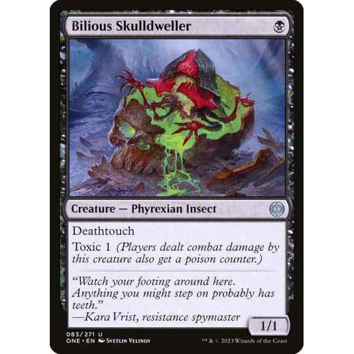 Phyrexia: All Will Be One - 83 - Bilious Skulldweller - Uncommon - B - Foil