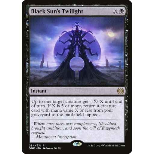 Phyrexia: All Will Be One - 84 - Black Sun's Twilight - Rare - B - Non-foil