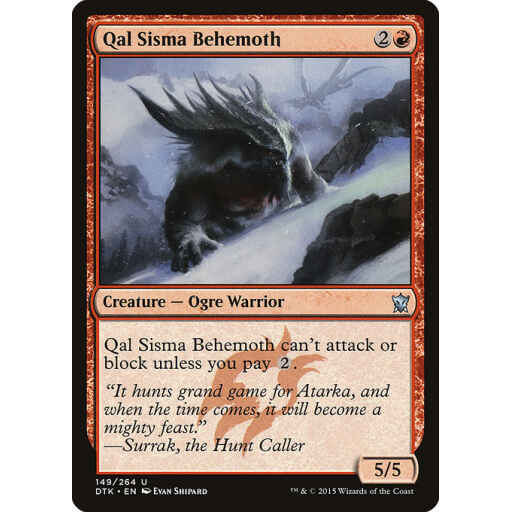 Dragons of Tarkir - 149 - Qal Sisma Behemoth - Uncommon - R - Non-foil