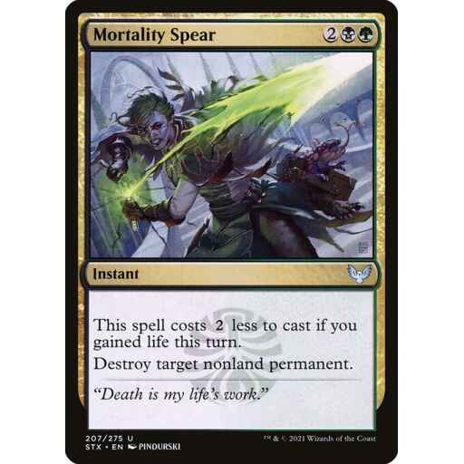 Strixhaven: School of Mages - 207 - Mortality Spear - Uncommon - BG - Non-foil