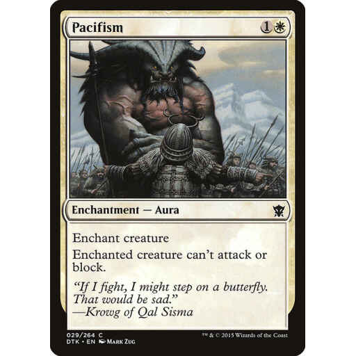 Dragons of Tarkir - 29 - Pacifism - Common - W - Non-foil