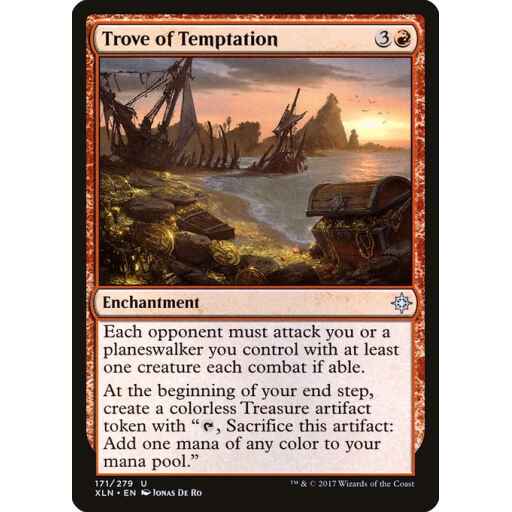 Ixalan - 171 - Trove of Temptation - Uncommon - R - Non-foil