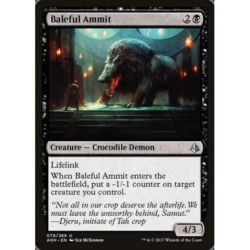 Amonkhet - 79 - Baleful Ammit - Uncommon - B - Non-foil